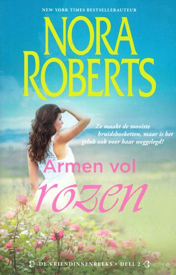 Harlequin Nora Roberts Roman - 3 Armen vol rozen online bestellen bij ...