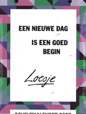 Loesje - Een nieuwe dag is een goed begin - Scheurkalender 2027